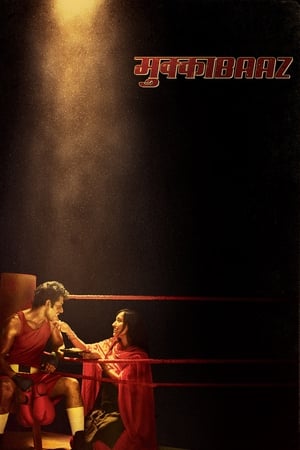 Mukkabaaz (2018) Hindi Movie HDTVRip Download - 1.2GB